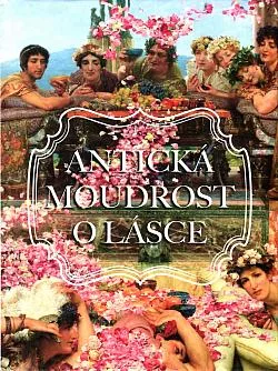 Antická moudrost o lásce