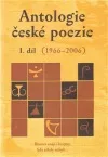 Antologie české poezie I. díl (1966–2006)