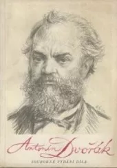 Antonín Dvořák - Souborné vydání díla