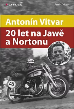 Antonín Vitvar – 20 let na Jawě a Nortonu