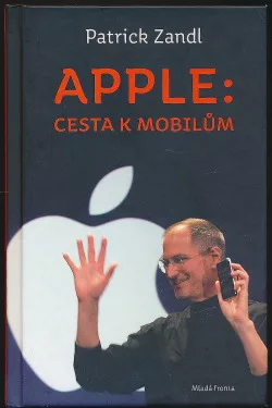Apple: cesta k mobilům