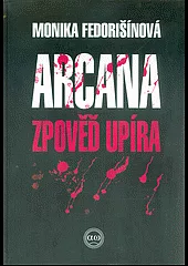 Arcana - zpověď upíra