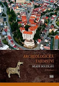Archeologická tajemství Mladé Boleslavi