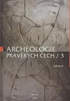 Archeologie pravěkých Čech. 3, Neolit