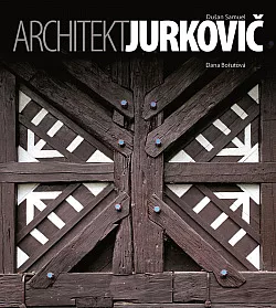 Architekt Dušan Samuel Jurkovič