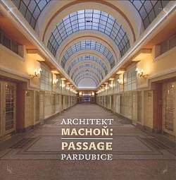 Architekt Machoň: Passage Pardubice
