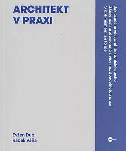 Architekt v praxi: jak úspěšně vést architektonické studio