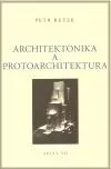 Architektonika a protoarchitektura