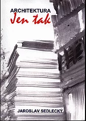 Architektura jen tak