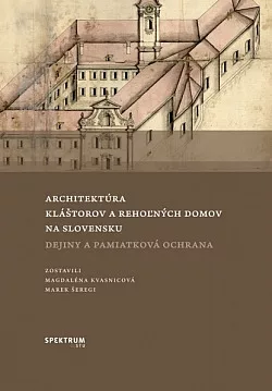 Architektúra kláštorov a rehoľných domov na Slovensku