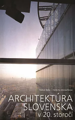 Architektúra Slovenska v 20.storočí