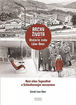 Archy života: Historie rodu Löw-Beer