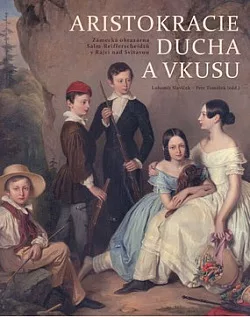 Aristokracie ducha a vkusu - Zámecká obrazárna Salm-Reifferscheidtů v Rájci nad Svitavou