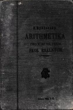 Arithmetika pro V. až VII. třídu škol reálných
