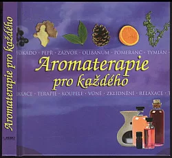 Aromaterapie pro každého