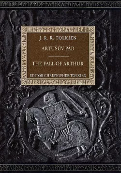 Artušův pád / The Fall of Arthur