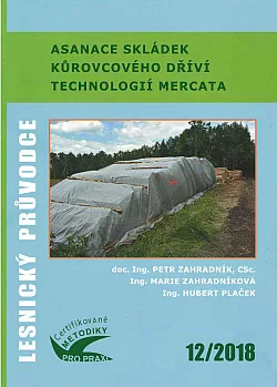 Asanace skládek kůrovcového dříví technologií mercata