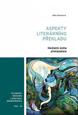 Aspekty literárního překladu: Mediační úloha překladatele