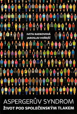 Aspergerův syndrom : život pod společenským tlakem