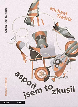 Aspoň jsem to zkusil
