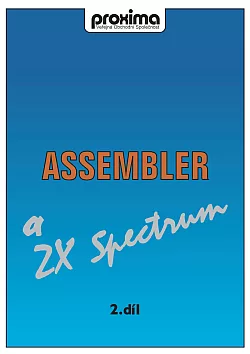 Assembler a ZX Spectrum, 2. díl