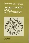 Astrologické domy a Ascendent