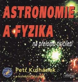 Astronomie a fyzika na přelomu tisíciletí