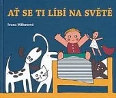 Ať se ti líbí na světě