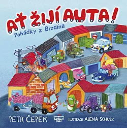 Ať žijí auta! – Pohádky z Brzdína