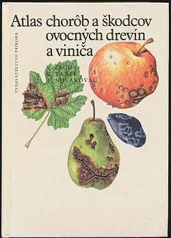 Atlas chorôb a škodcov ovocných drevín a viniča