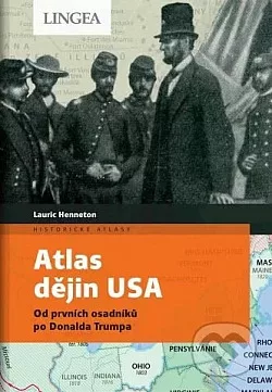 Atlas dějin USA: Od prvních osadníků po Donalda Trumpa