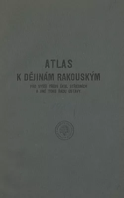 Atlas k dějinám rakouským