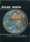 Atlas sveta pre každého