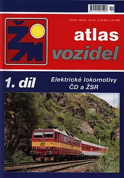 Atlas vozidel ŽM - 1. díl: Elektrické lokomotivy ČD a ŽSR