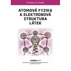 Atomová fyzika a elektronová struktura látek