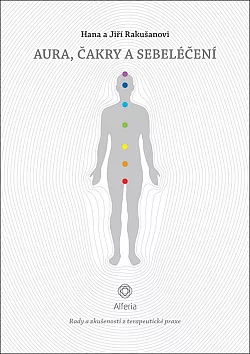 Aura, čakry a sebeléčení