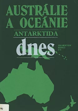 Austrálie a Oceánie, Antarktida, dnes