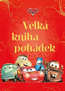 Auta: Velká kniha pohádek