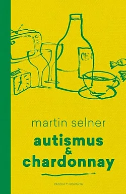 Autismus & Chardonnay