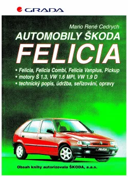 Automobily Škoda, Felicia, Felicia Combi a další