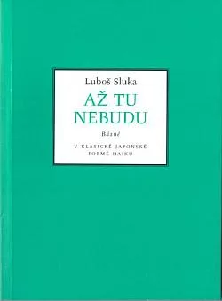 Až tu nebudu