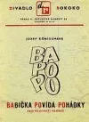 BA PO PO: babička povídá pohádky pro nejstarší mládež
