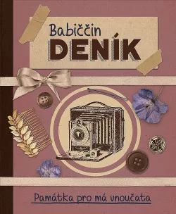 Babiččin deník - Památka pro má vnoučata