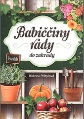 Babiččiny rady do zahrady