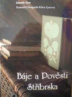 Báje a pověsti Stříbrska