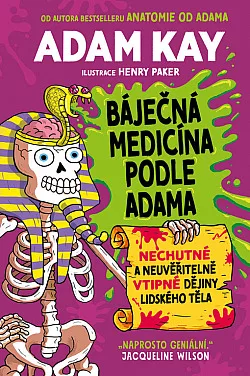 Báječná medicína podle Adama