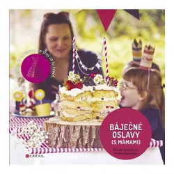 Báječné oslavy (s mámami)
