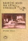 Báječní muži na létajících strojích