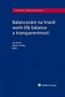 Balancování na hraně work-life balance a transparentnosti