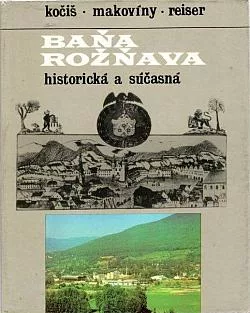 Baňa Rožňava - historická a súčasná